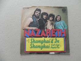 Single engl. Hardrock Rock Band Nazareth Hit Shangai`d in ..